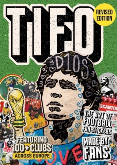 Tifo: The Art of Football Fan Stickers Tifo: The Art of Football Fan Stickers