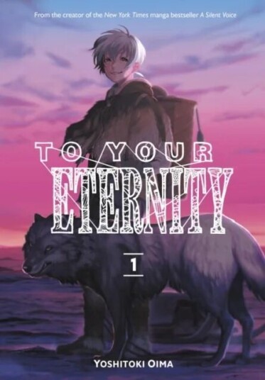 To Your Eternity 1 Av Yoshitoki Oima