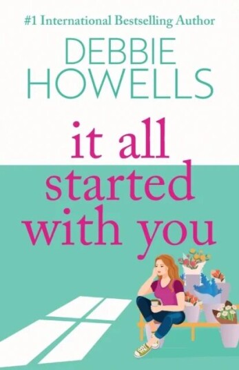 It All Started With You Av Debbie Howells