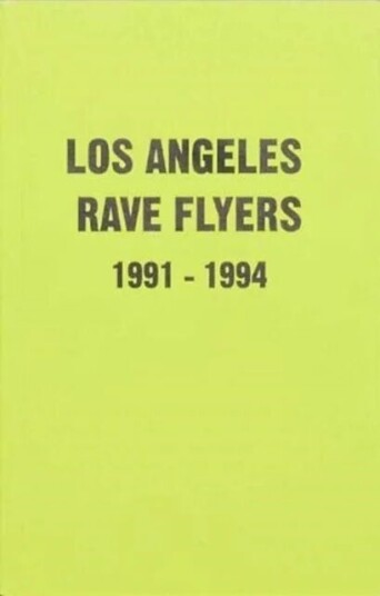 La Rave Flyers 1991-1994 Av Victor Stapf