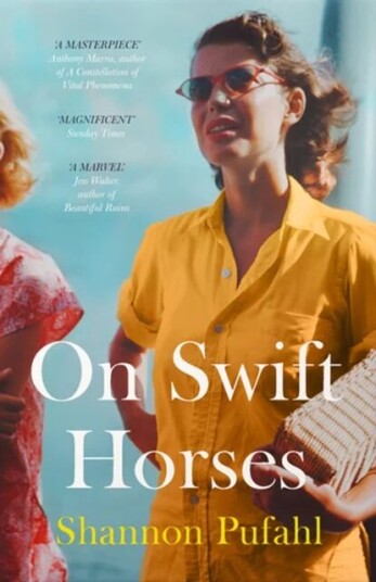 On Swift Horses Av Shannon Pufahl