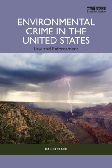 Environmental Crime in the United States Environmental Crime in the United States
