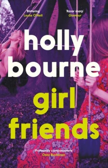 Girl Friends Av Holly Bourne