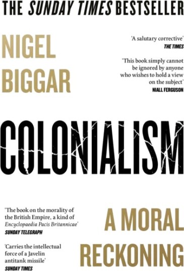 Colonialism Av Nigel Biggar