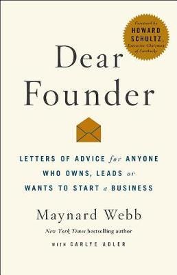 Dear Founder Av Carlye Adler, Maynard Webb