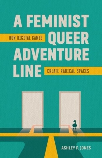 A Feminist Queer Adventure Line A Feminist Queer Adventure Line