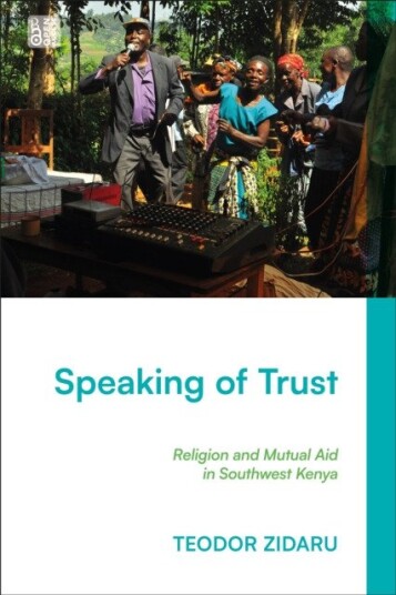 Speaking of Trust Religion and Mutual Aid in Southwest Kenya Speaking of Trust Religion and Mutual Aid in Southwest Kenya