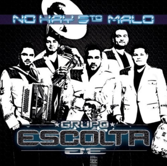 Grupo Escolta No Hay 5to Malo CD
