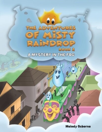 The Adventures of Misty Raindrop Book 2