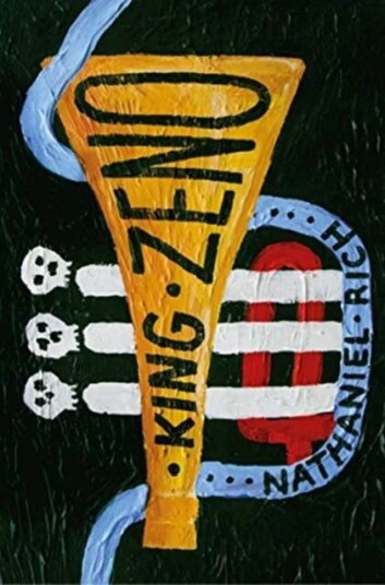 King Zeno Av Nathaniel Rich