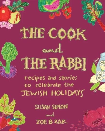 The Cook And The Rabbi Av Susan Simon, Zoe B Zak