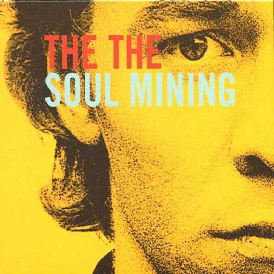 The The  Soul Mining (Remastered)  CD