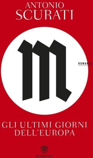 M. Gli ultimo giorni dell'Europa
