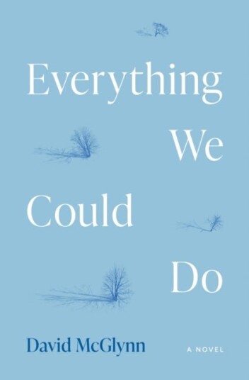 Everything We Could Do Everything We Could Do