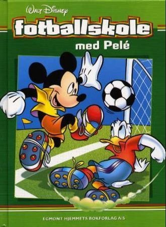 Fotballskole med Pelé (Innbundet)