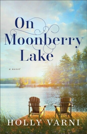 On Moonberry Lake ¿ A Novel