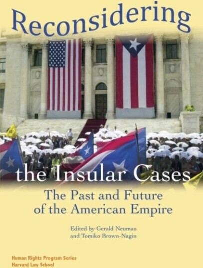 Reconsidering The Insular Cases