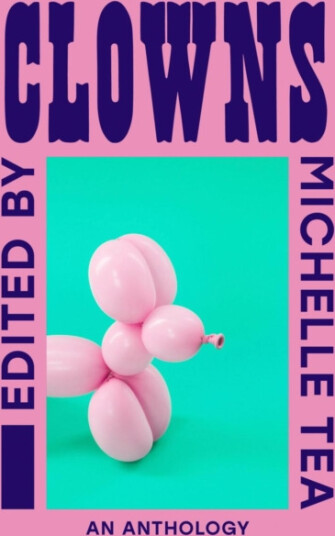 Clowns  An Anthology