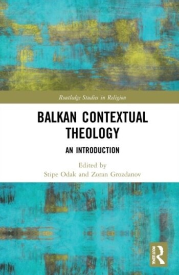 Balkan Contextual Theology Balkan Contextual Theology