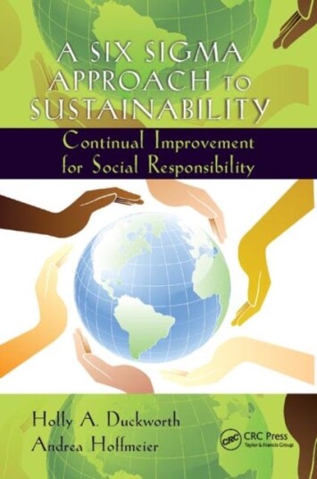 A Six Sigma Approach To Sustainability Av Holly A. (Kaiser Aluminum Durango Colorado Usa) Duckworth, Andrea (Ps Brands Alpharetta Georgia Usa) Hoffmei