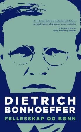 Fellesskap Og Bønn Av Dietrich Bonhoeffer