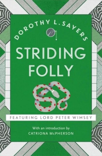 Striding Folly av Dorothy L Sayers Striding Folly av Dorothy L Sayers