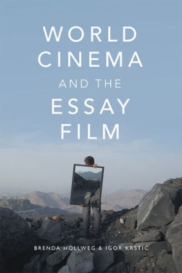 World Cinema And The Essay Film