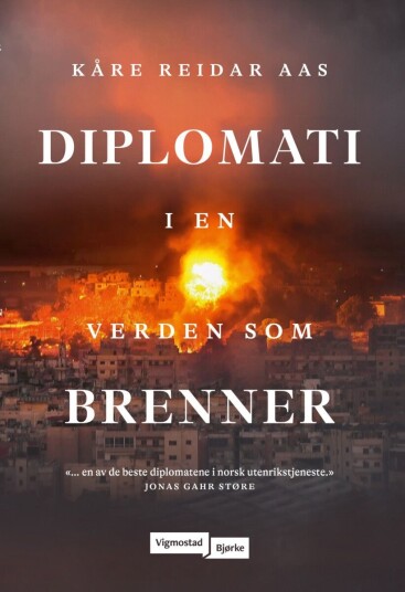 Diplomati i en verden som brenner Diplomati i en verden som brenner