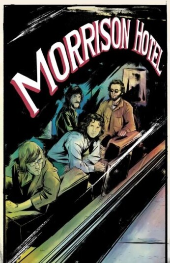 Morrison Hotel: Graphic Novel Av Leah Moore, Z2 Comics, The Doors Morrison Hotel: Graphic Novel Av Leah Moore, Z2 Comics, The Doors