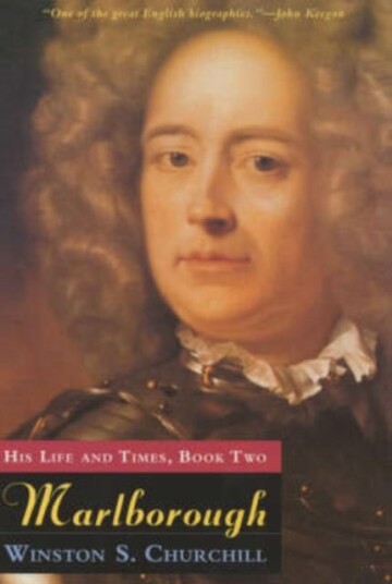 Marlborough His Life and Times, Book Two Marlborough His Life and Times, Book Two