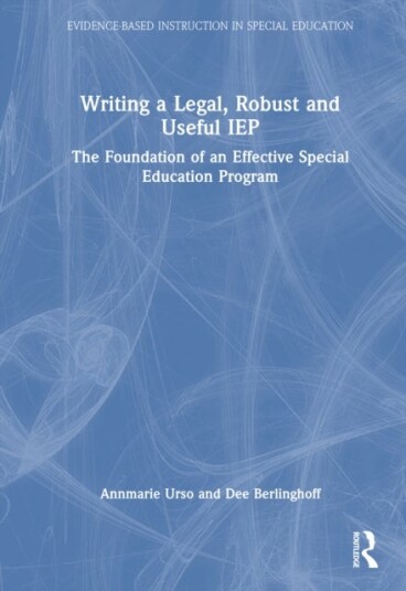 Writing a Legal Robust and Useful IEP
