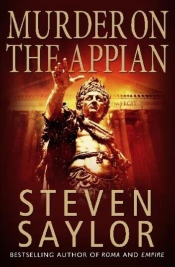 A Murder On The Appian Way Av Steven Saylor