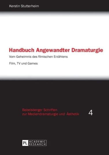 Handbuch Angewandter Dramaturgie Av Kerstin Stutterheim
