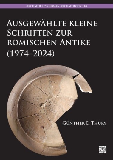 Ausgewahlte kleine Schriften zur romischen Antike 1974–2024