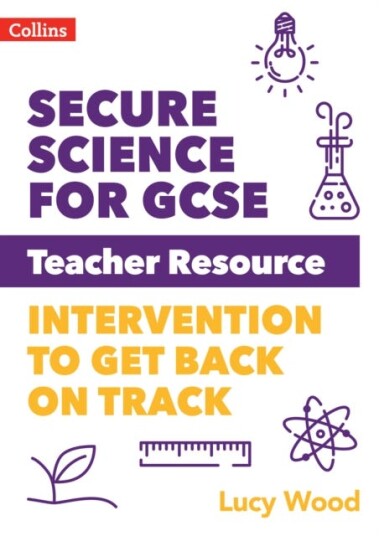 Secure Science For Gcse Teacher Resource Pack Av Lucy Wood