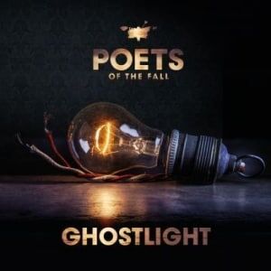 Poets Of The Fall Ghostlight Poets Of The Fall Ghostlight