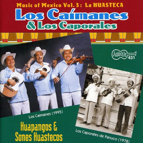 Los Caimanes Huapangos Y Sones Huastecos CD