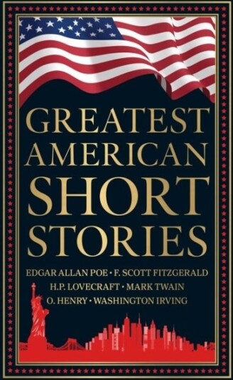 Greatest American Short Stories Deluxe Hardbound Edition