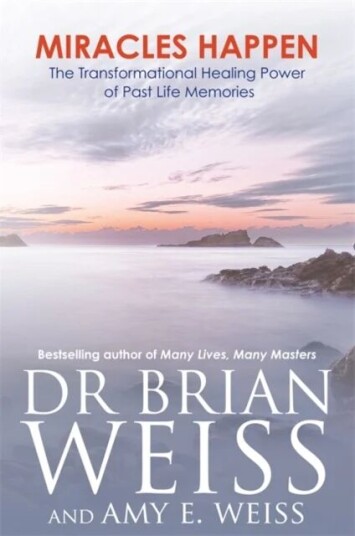 Miracles Happen Av Dr Brian L. M.D. Weiss, Amy E. Weiss