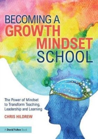 Becoming A Growth Mindset School Av Chris (Churchill Academy & Sixth Form Uk) Hildrew