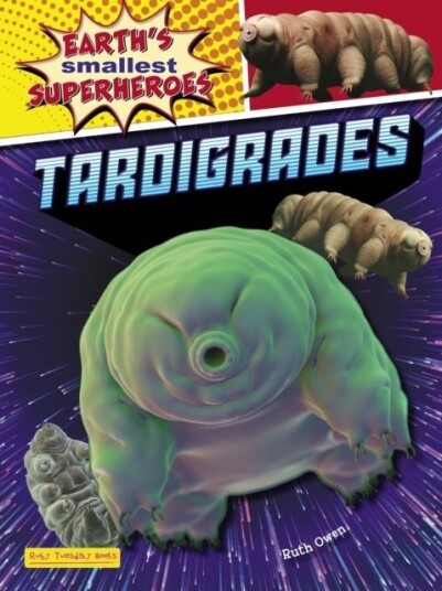 Tardigrades Tardigrades