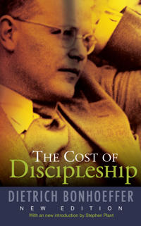 The Cost Of Discipleship Av Dietrich Bonhoeffer The Cost Of Discipleship Av Dietrich Bonhoeffer