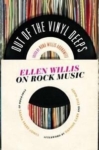 Willis, Ellen Out of the Vinyl Deeps (0816672830)