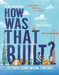 How Was That Built? Av Roma Agrawal