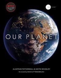 Our Planet Av Scholey & Pearce Fothergill
