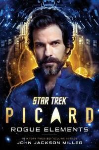 Miller John Jackson Star Trek: Picard: Rogue Elements