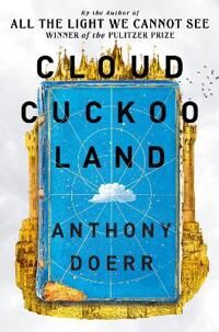 Doerr, Anthony Cloud Cuckoo Land (0008478295)