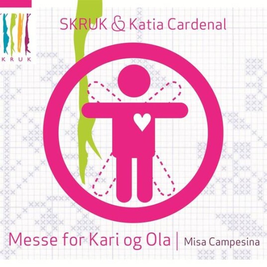 Skruk & Katia Cardenal Messe For Kari Og Ola Misa Campesina CD