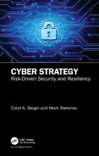 Cyber Strategy Av Carol A. Siegel, Mark Sweeney