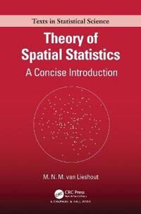 van Lieshout M.N.M. Theory of Spatial Statistics